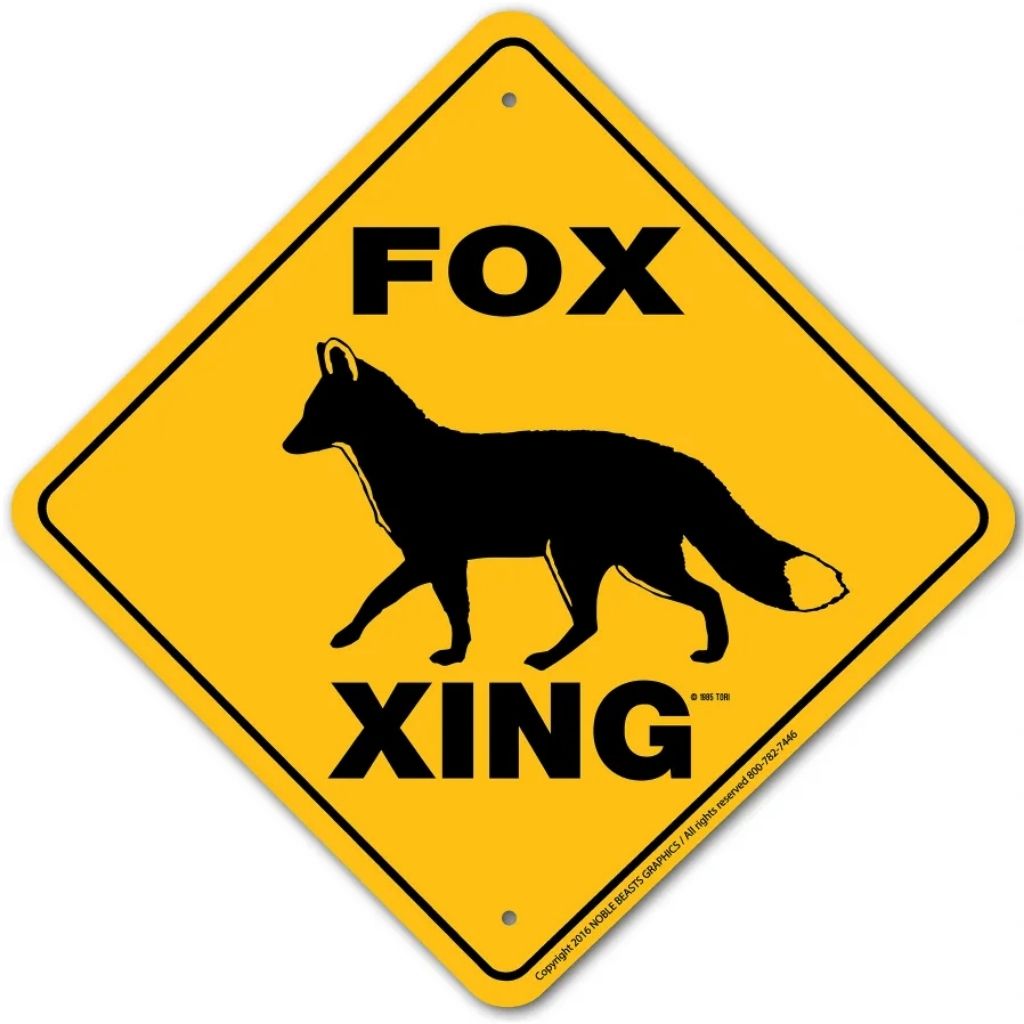 Noble Beasts - Fox X-ing Sign