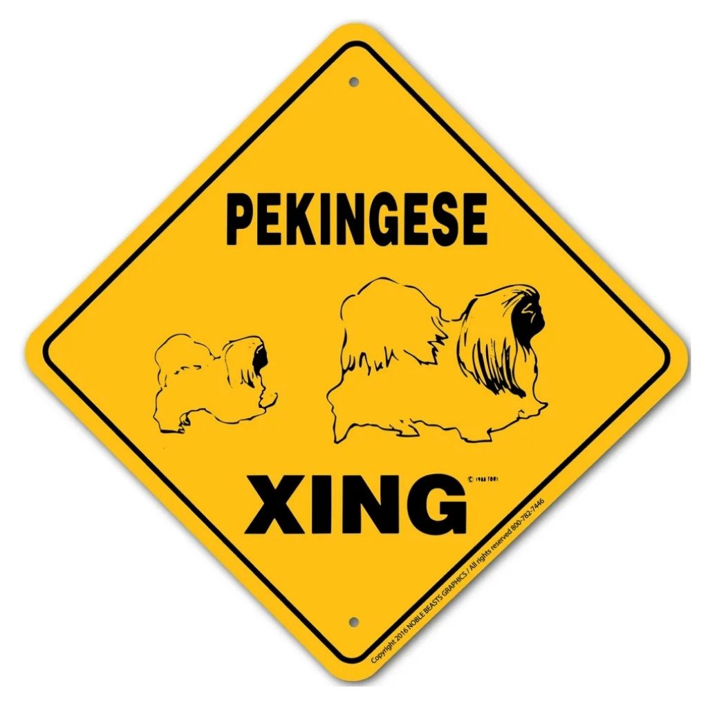 Noble Beasts - Pekingese X-ing Sign