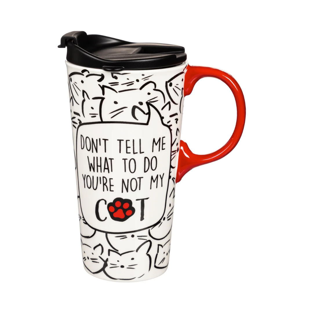 Evergreen Enterprises - You're Not My Cat Ceramic Travel Mug - Southern Agriculture