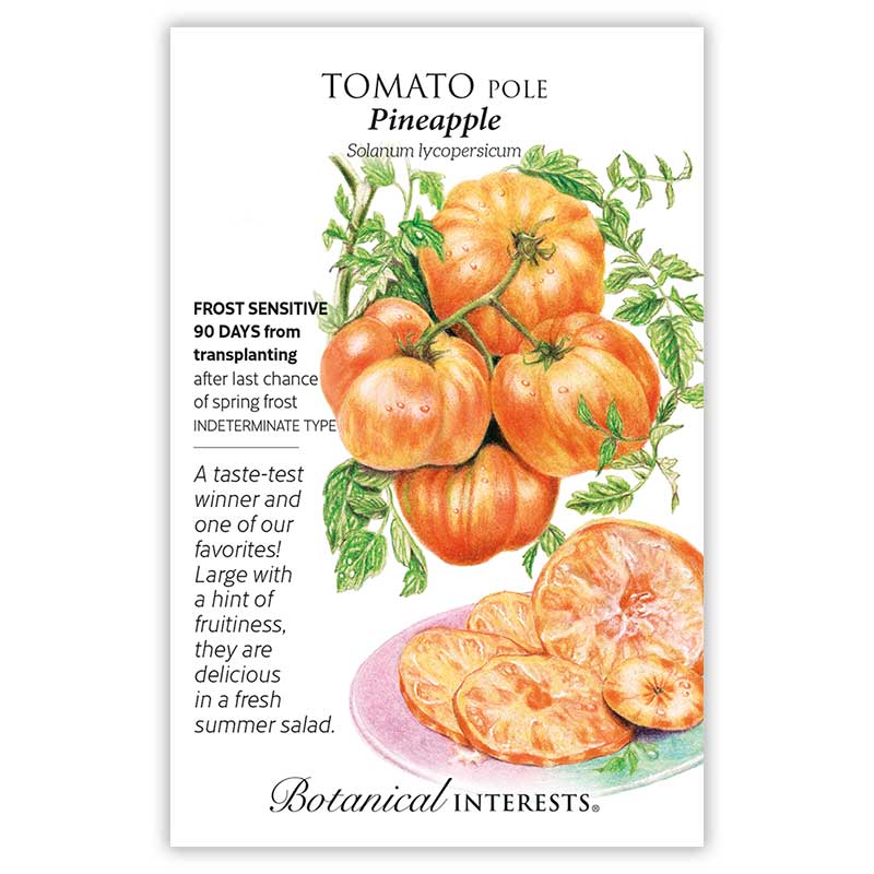 Botanical Interests, Inc. - Tomato Pole Pineapple Seeds