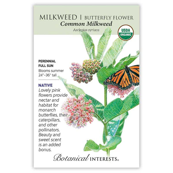 Botanical Interests, Inc. - Milkweed Common Seeds - Southern Agriculture 