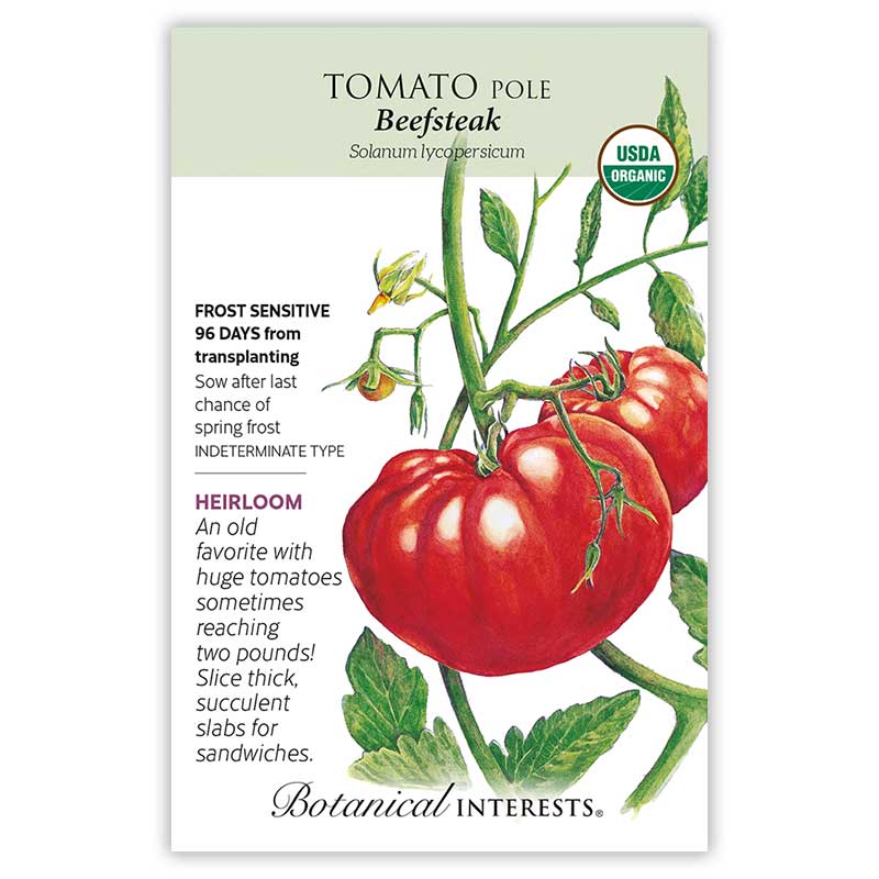 Botanical Interests, Inc. - Tomato Pole Beefsteak Organic Seeds - Southern Agriculture 