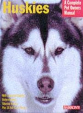 Barron's - Huskies Complete Pet Owner's Manual