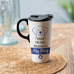 Evergreen Enterprises - Perfect Cup Today I'm Only Talking to my Dog