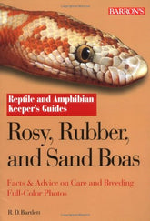 Barron's - Rosy, Rubber and Sand Boas Reptile/Amphibian Keeper's Guide
