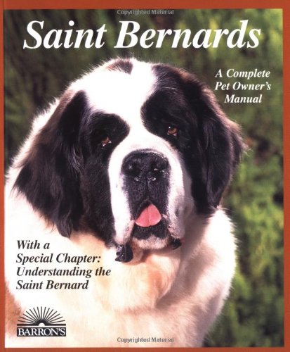 Barron's - Saint Bernards Complete Pet Owner's Manual