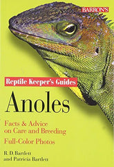 Barron's - Anoles Reptile Keeper's Guide