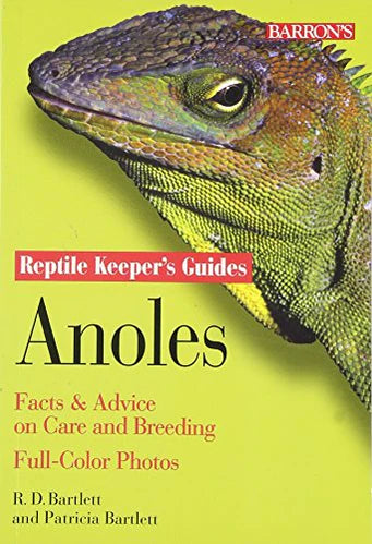 Barron's - Anoles Reptile Keeper's Guide