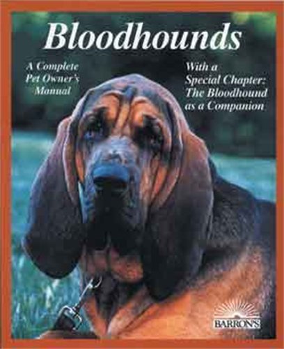 Barron's - Bloodhounds Complete Pet	Owner's Manual