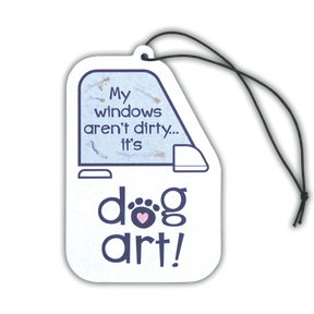 Dog Speak - Air Freshner - My Windows Aren't Dirty