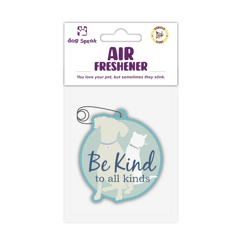 Dog Speak - Air Freshner - Be Kind to All Animals