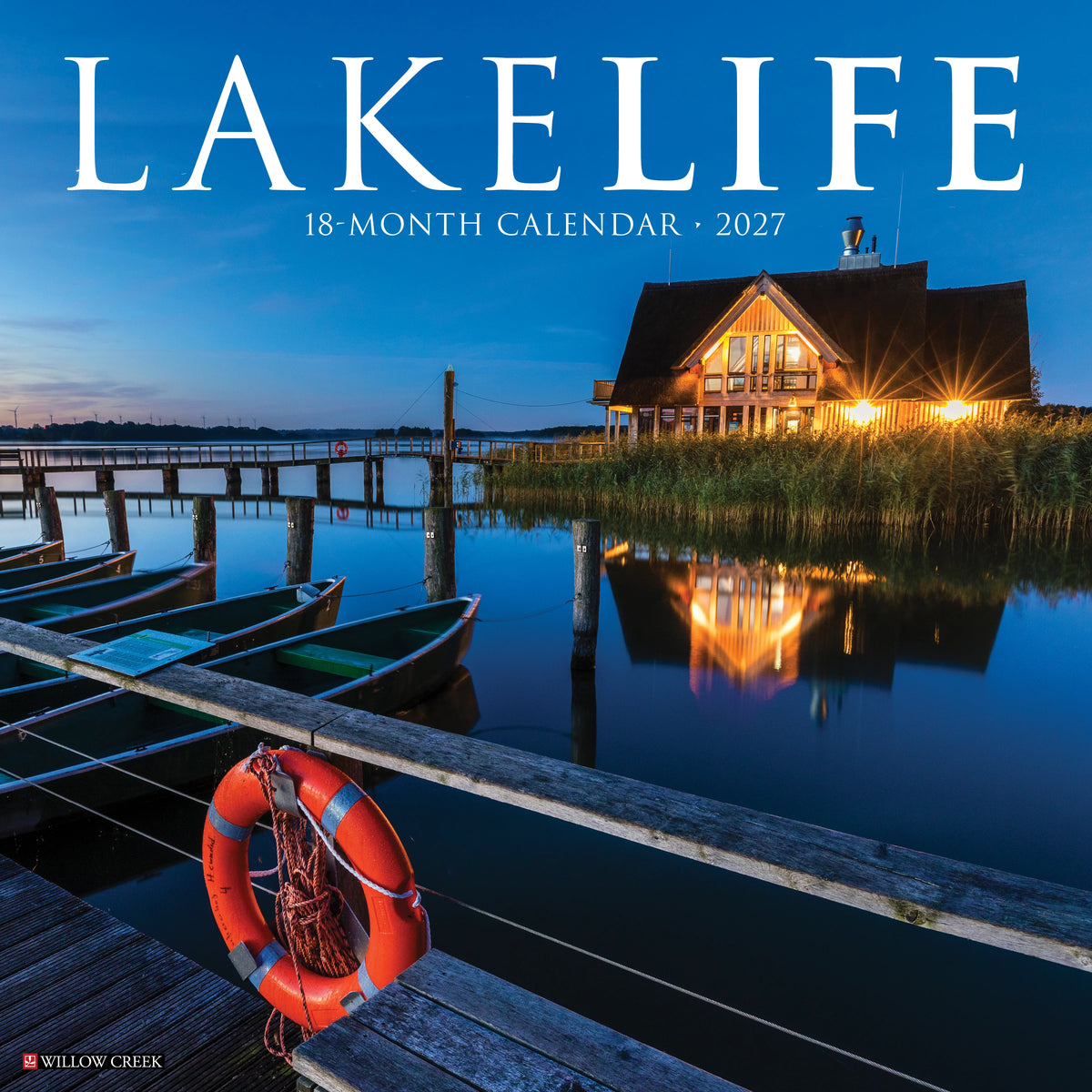 Willow Creek Press - 2027 Lakelife Calendar