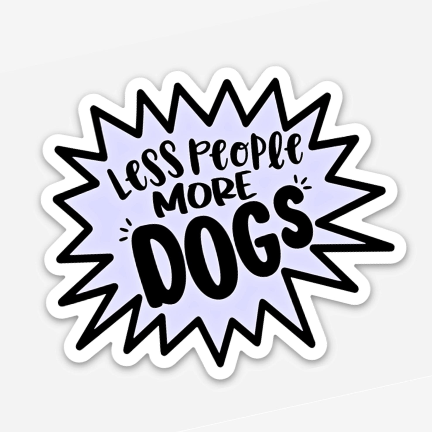 Bad Tags - Less People More Dogs Sticker