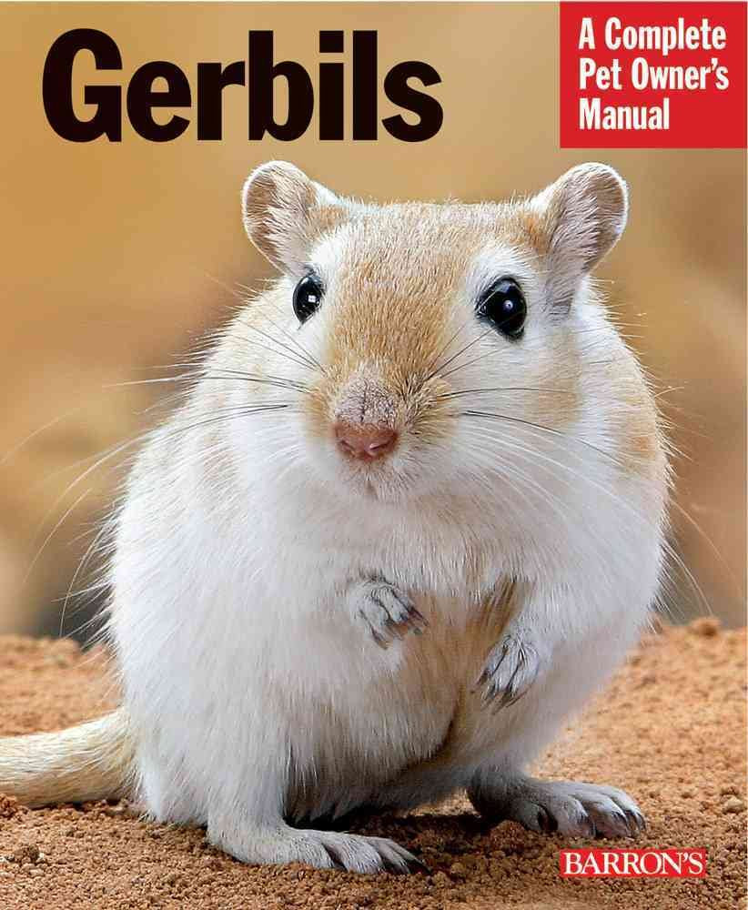 Barron's - Gerbils Complete Pet Owner's Manual