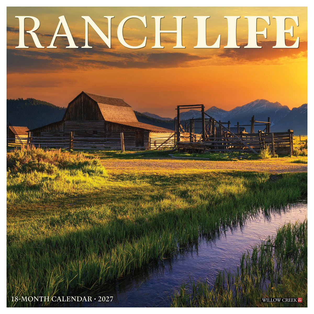 Willow Creek Press - 2027 Ranchlife Calendar