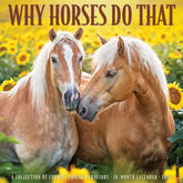 Willow Creek Press - 2027 Why Horses Do That Calendar