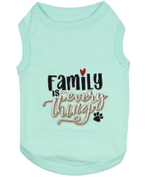 Parisian Pet - Dog T-Shirt Family is Everything