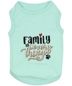 Parisian Pet - Dog T-Shirt Family is Everything