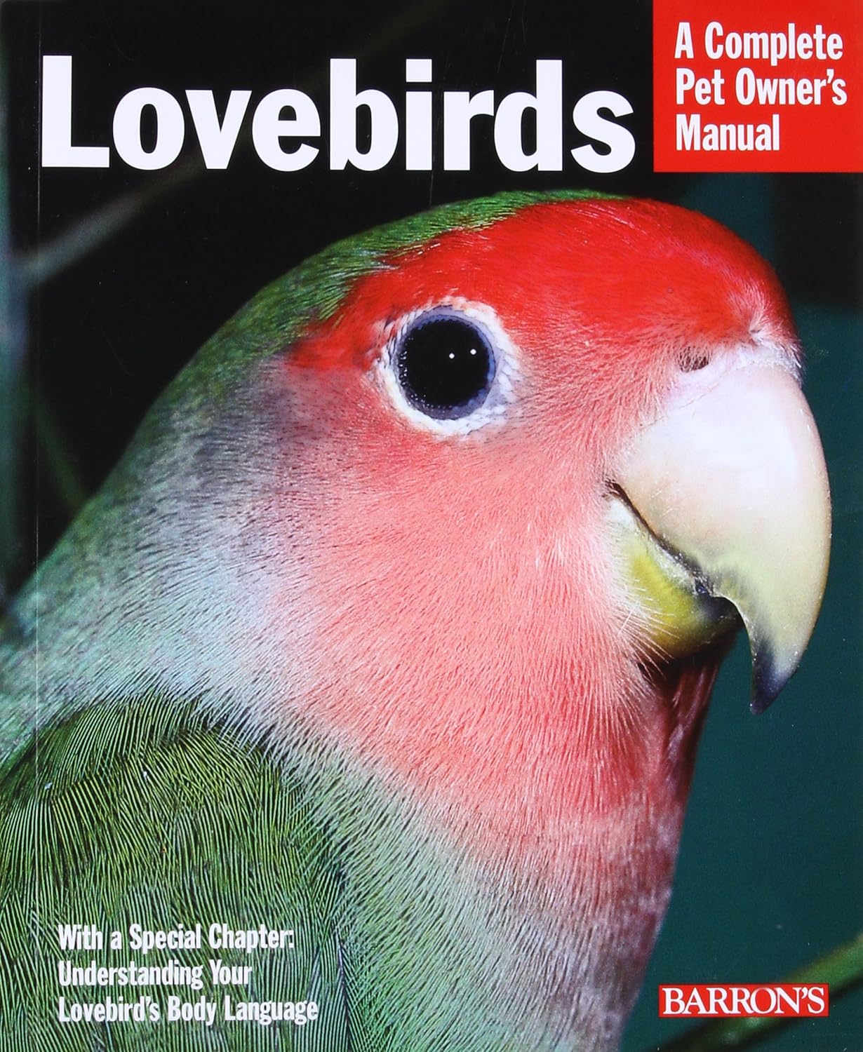 Barron's - Lovebirds Complete Pet Owner's Manual