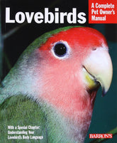 Barron's - Lovebirds Complete Pet Owner's Manual