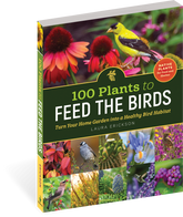 100 Plants To Feed The Birds Paperback Book