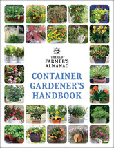 Old Farmer's Almanac - Container Gardener's Handbook