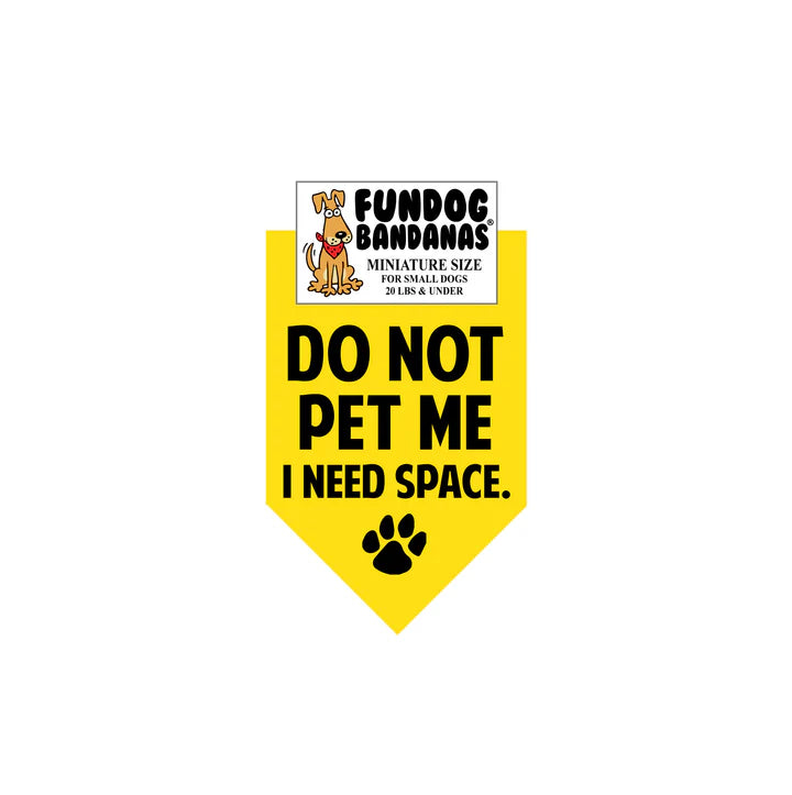FunDog Bandanas - Dog Bandana Do Not Pet Me I Need Space