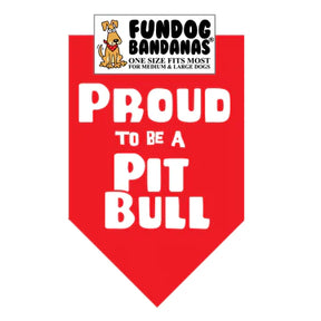 FunDog Bandanas - Dog Bandana Proud to be a Pitbull - Southern Agriculture 