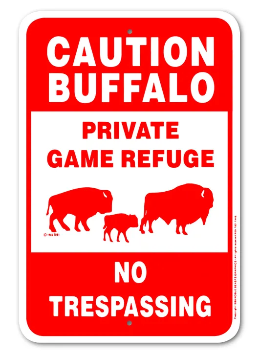 Noble Beasts - Caution Buffalo Sign