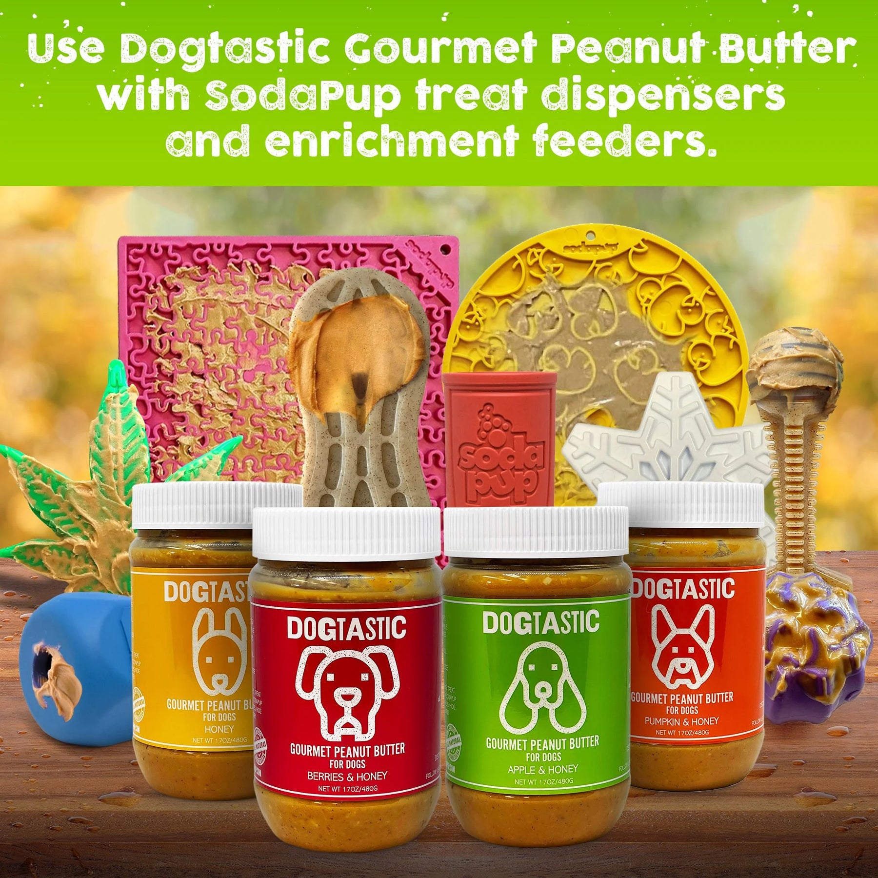 SodaPup - Dogtastic Gourmet Peanut Butter, Pumpkin, Honey for Dogs
