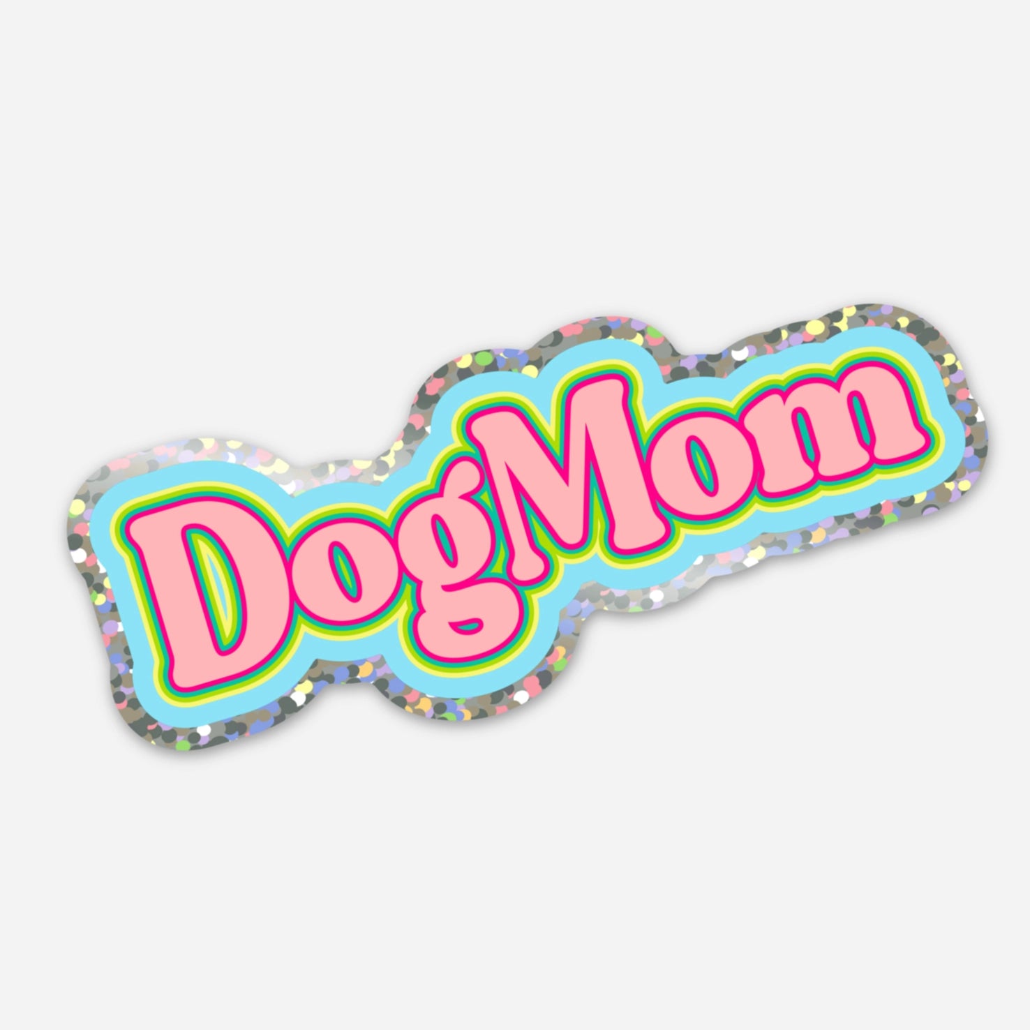 Bad Tags - Neon Dog Mom with Glitter Sticker