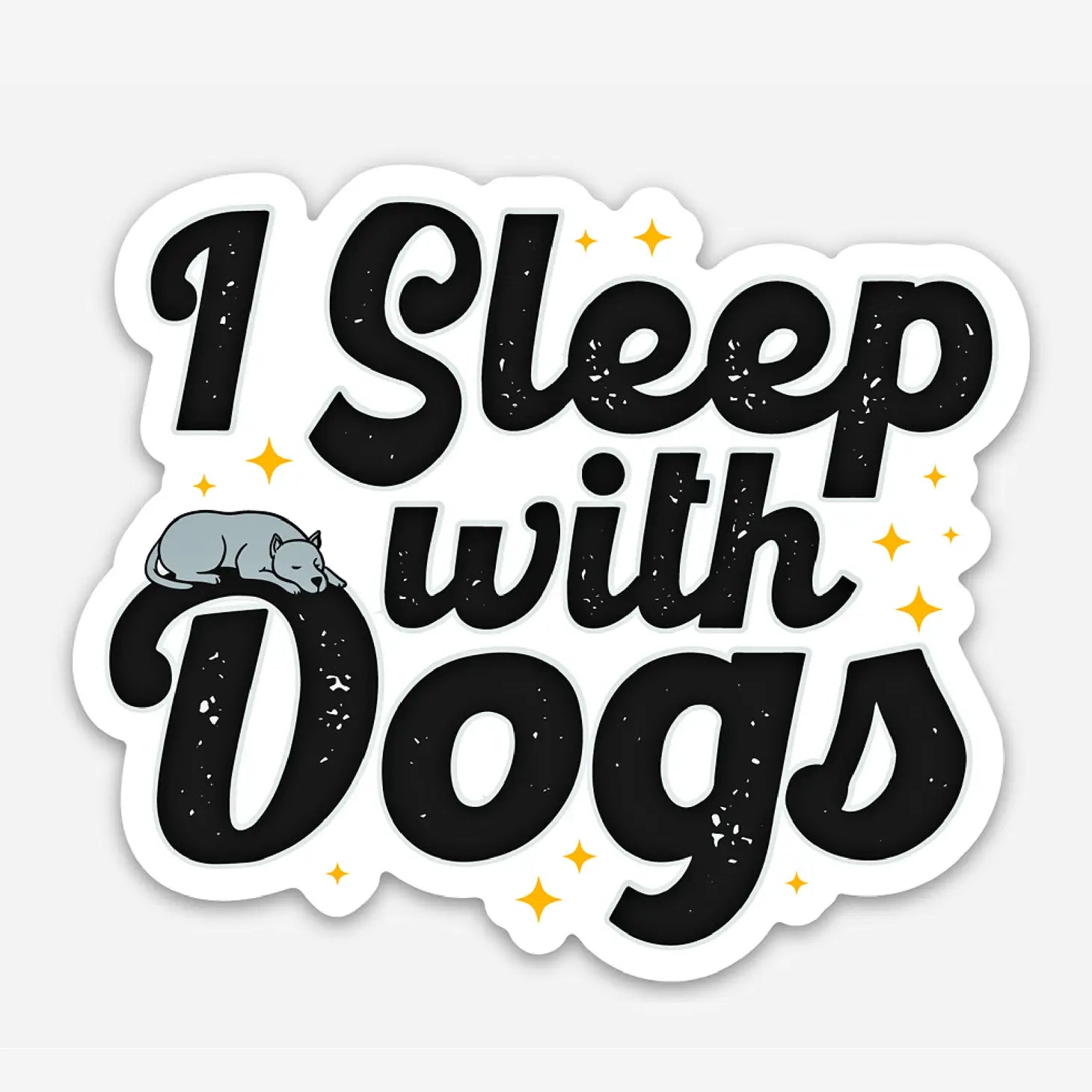 Bad Tags -  I Sleep With Dogs Sticker