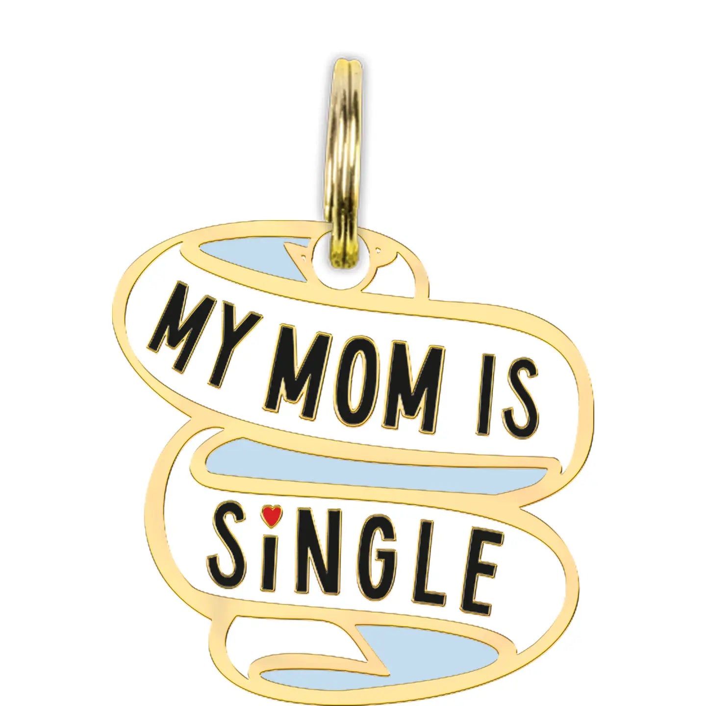Primitives by Kathy - Collar Charm My Mom Is Single