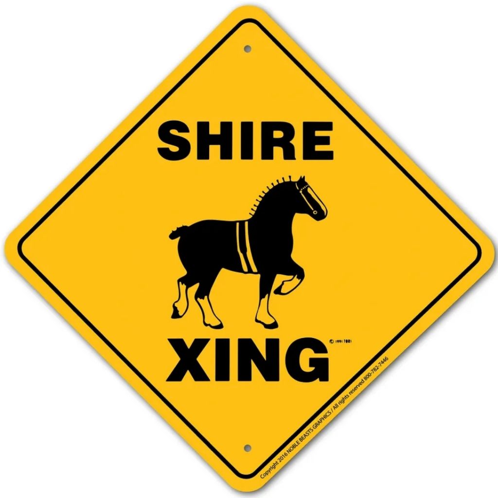 Noble Beasts - Shire X-ing Sign