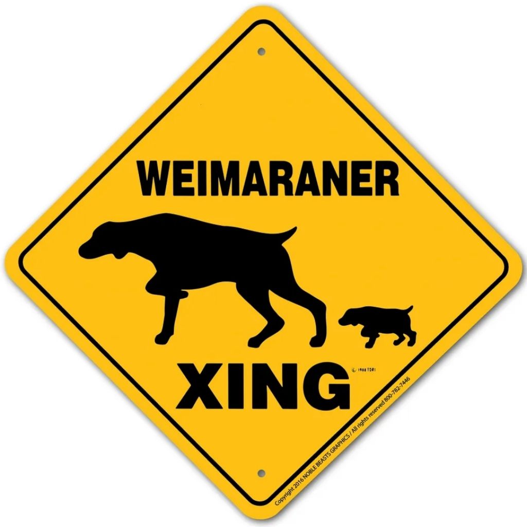Noble Beasts - Weimaraner X-ing Sign