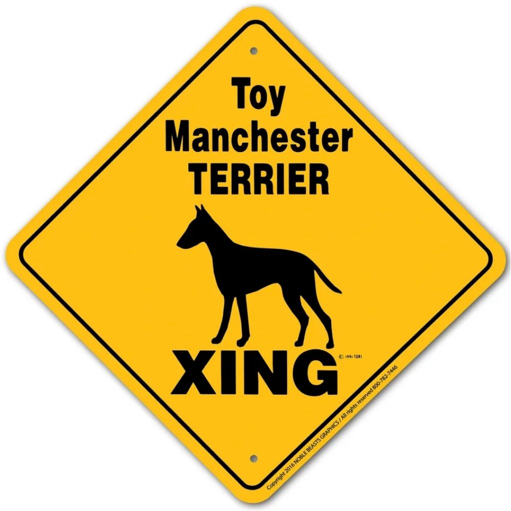 Noble Beasts - Toy Manchester Terrier X-ing Sign