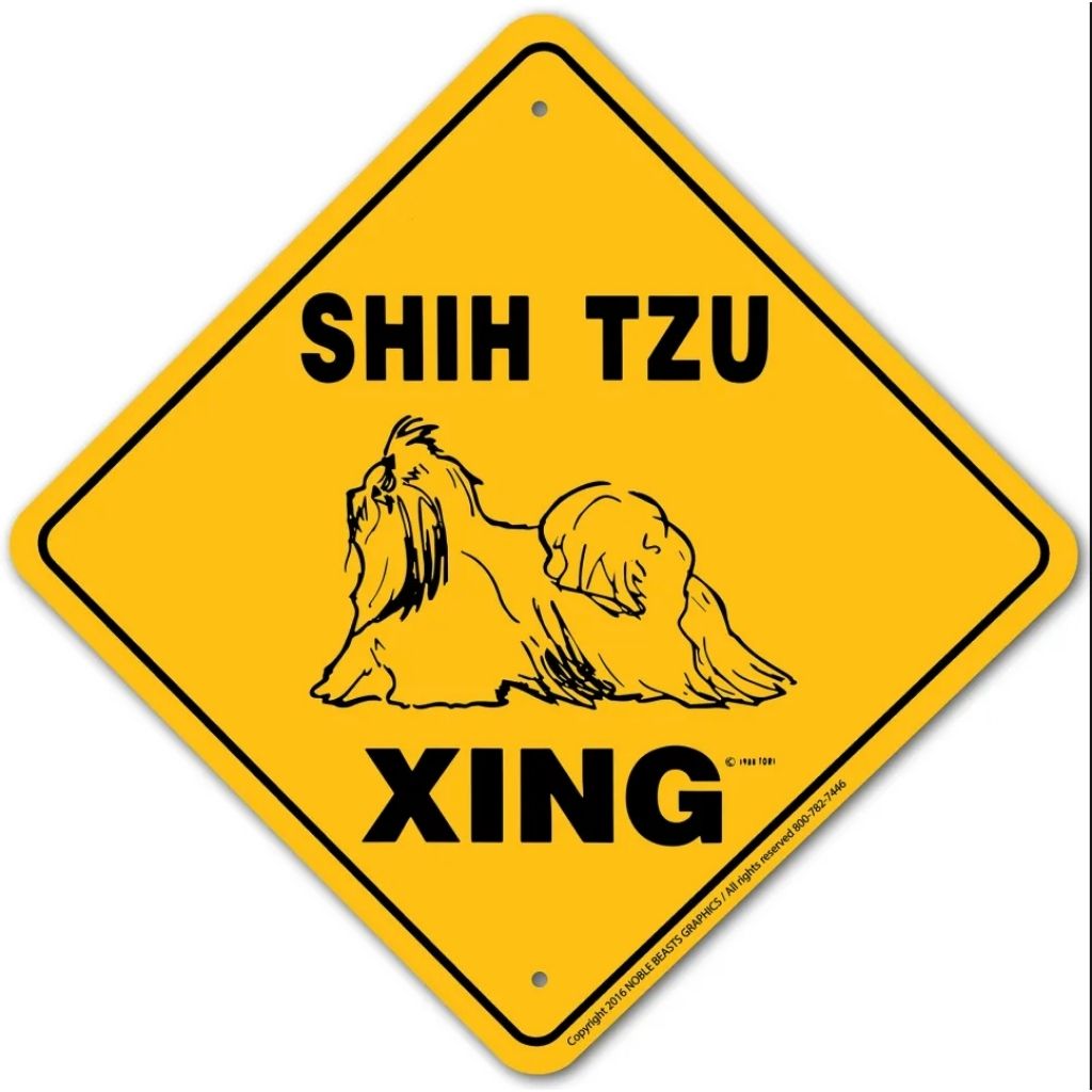 Noble Beasts - Shih Tzu X-ing Sign
