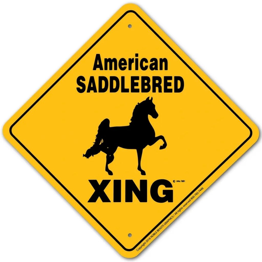 Noble Beasts - Saddlebred X-ing Sign