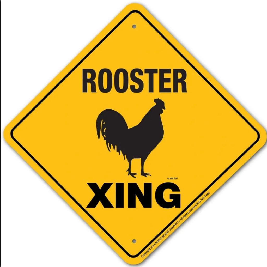 Noble Beasts - Rooster X-ing Sign