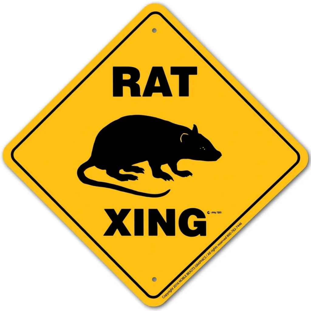 Noble Beasts - Rat X-ing Sign