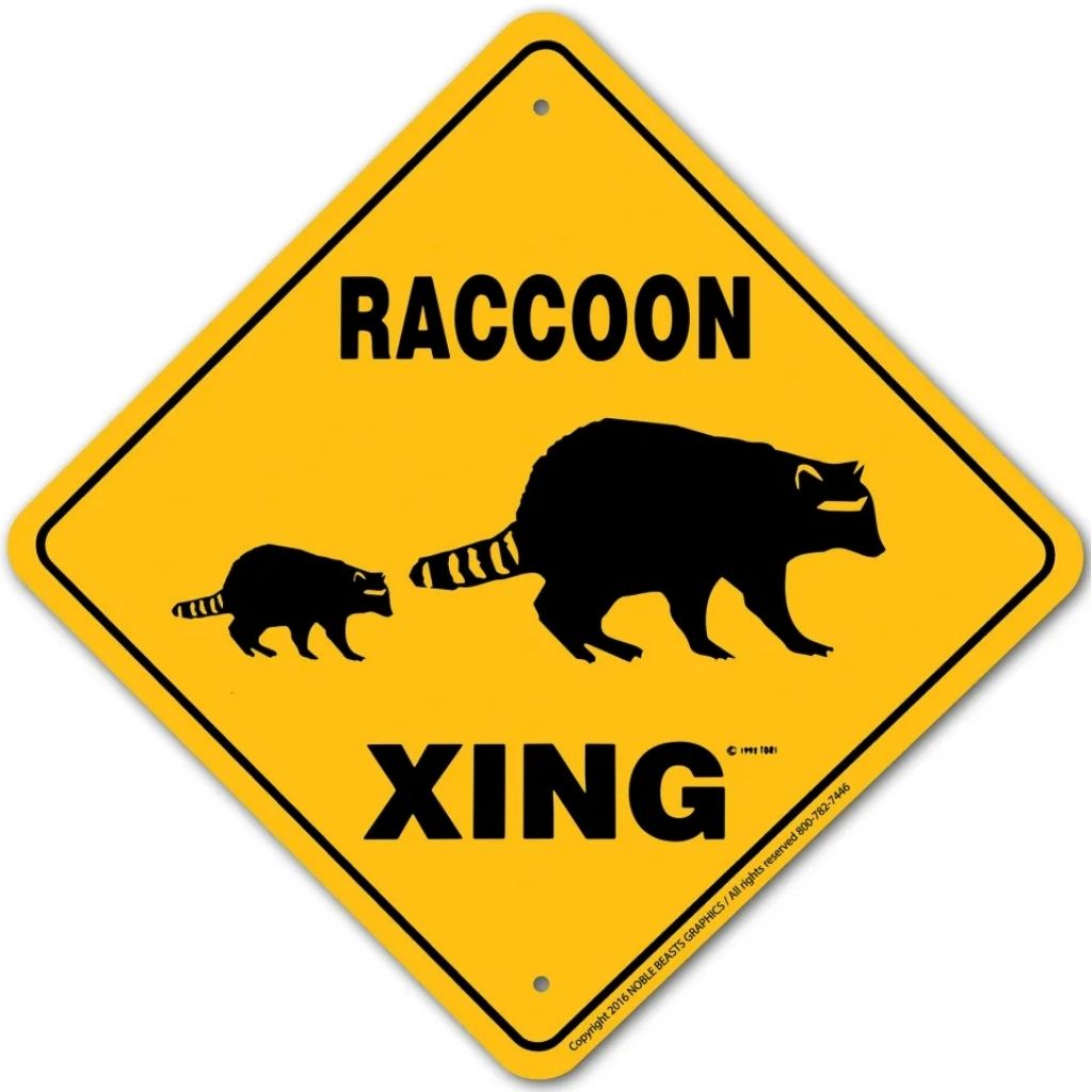Noble Beasts - Raccoon X-ing Sign