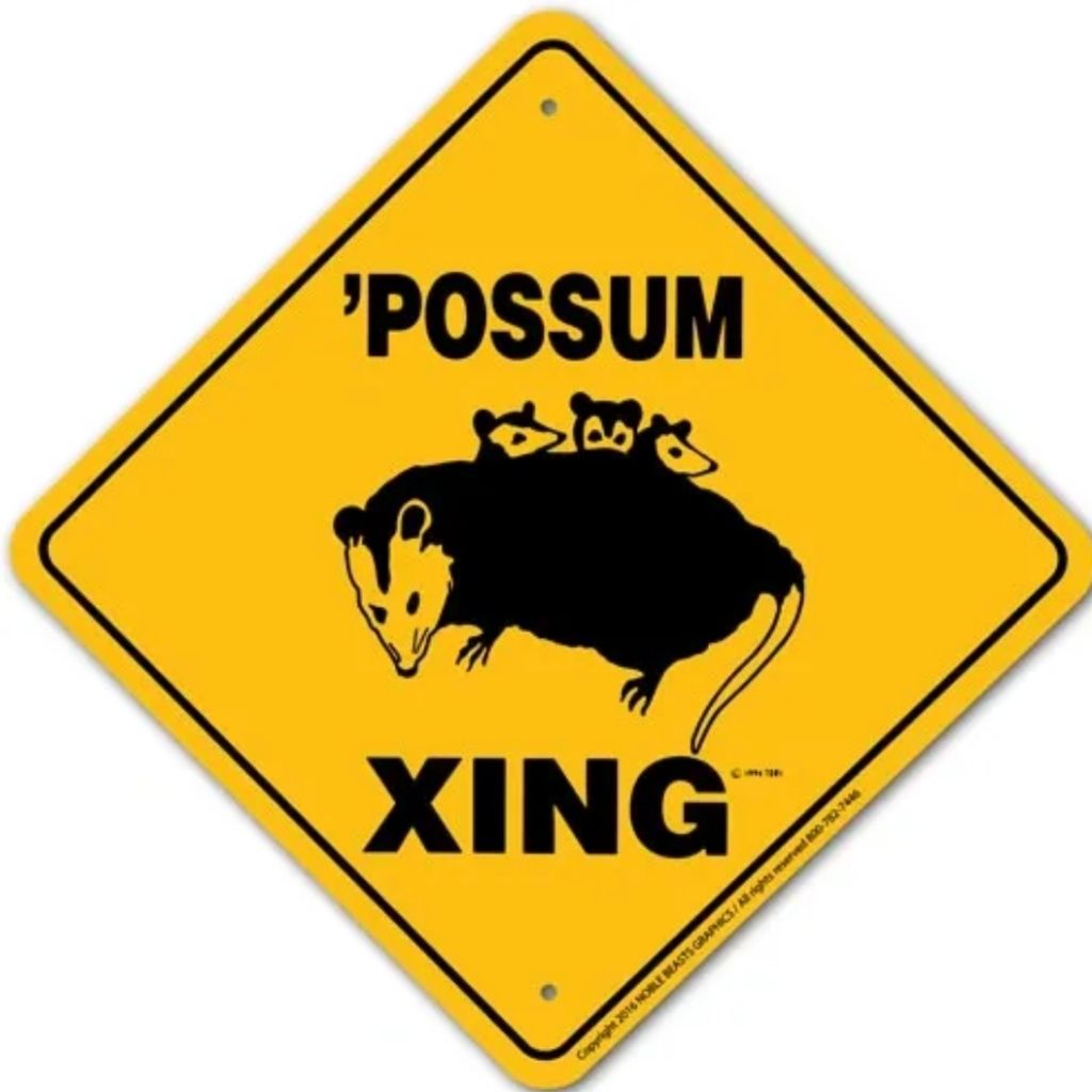 Noble Beasts - Possum X-ing Sign
