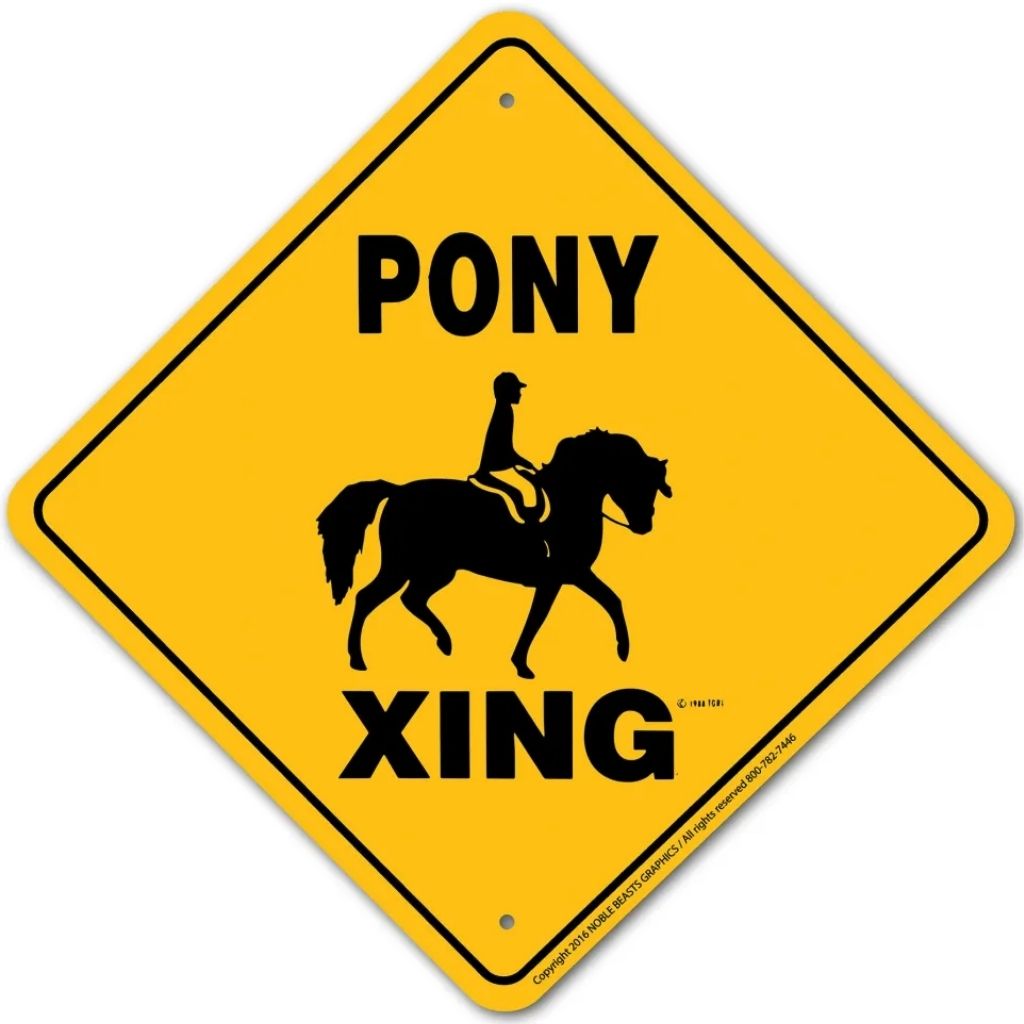 Noble Beasts - Pony (English) X-ing Sign