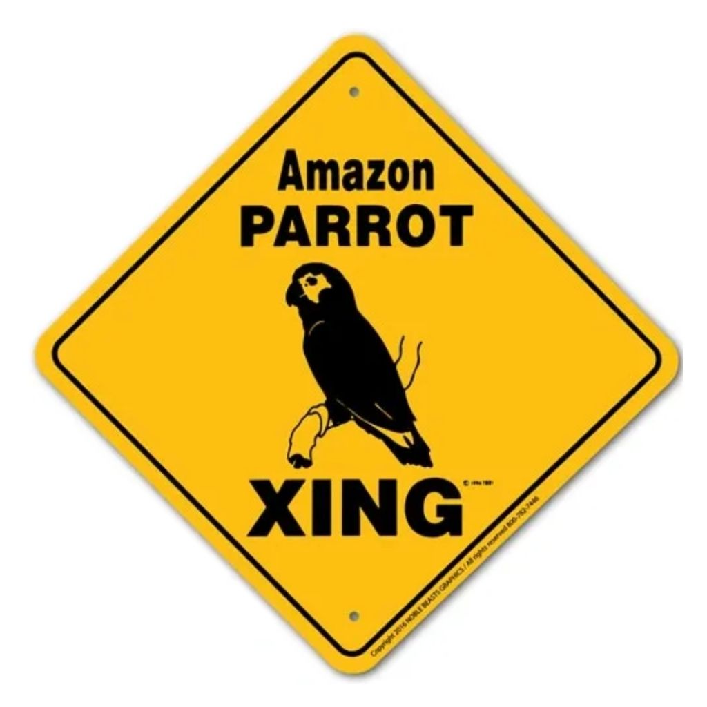 Noble Beasts - Amazon Parrot X-ing Sign
