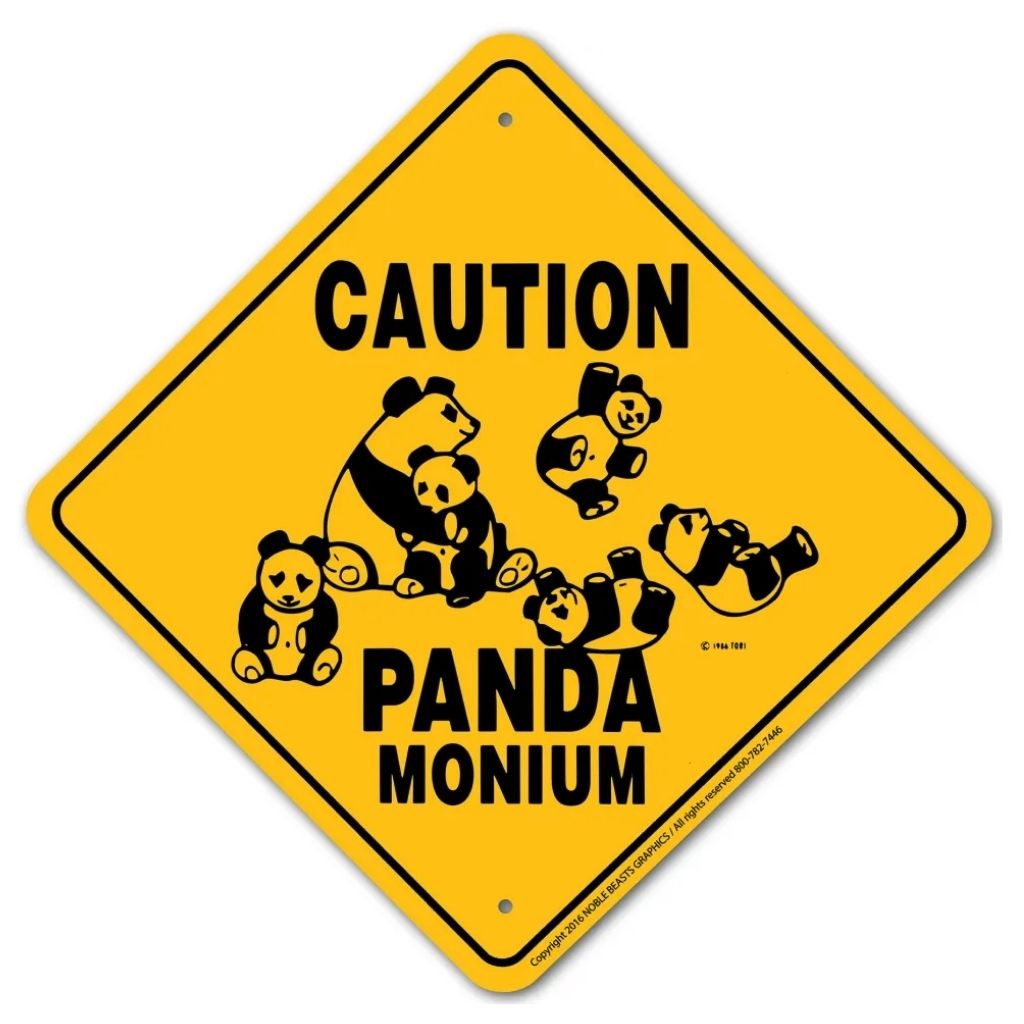 Noble Beasts - Panda Monium X-ing Sign