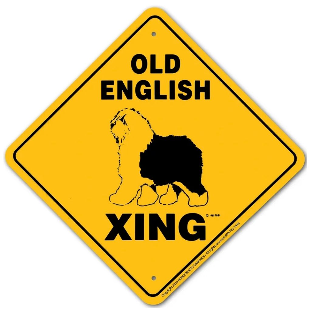 Noble Beasts - Old English Sheepdog X-ing Sign