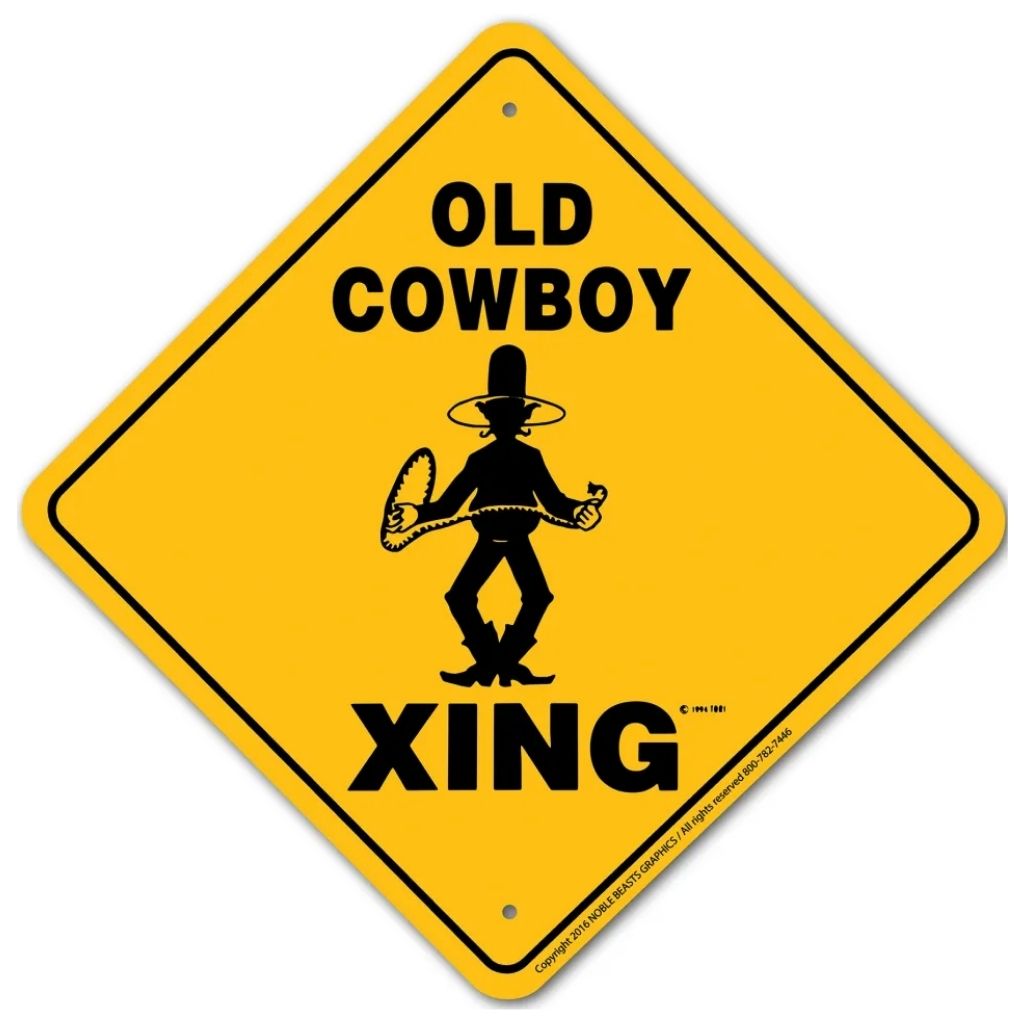 Noble Beasts - Old Cowboy X-ing Sign