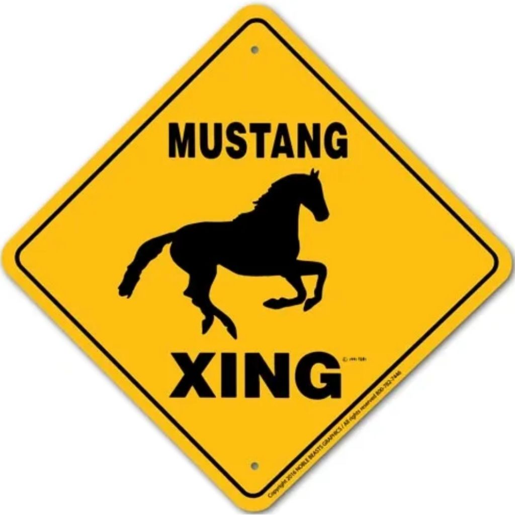 Noble Beasts - Mustang X-ing Sign