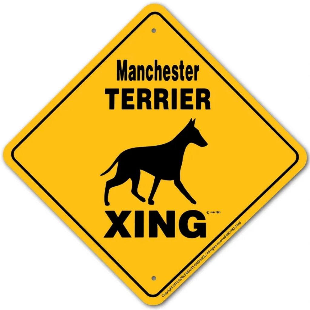 Noble Beasts - Manchester Terrier X-ing Sign