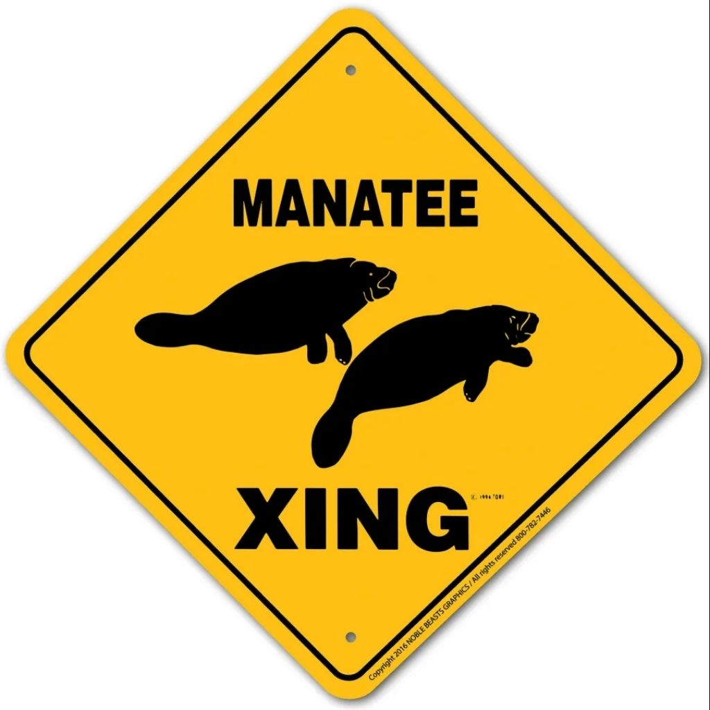 Noble Beasts - Manatee X-ing Sign